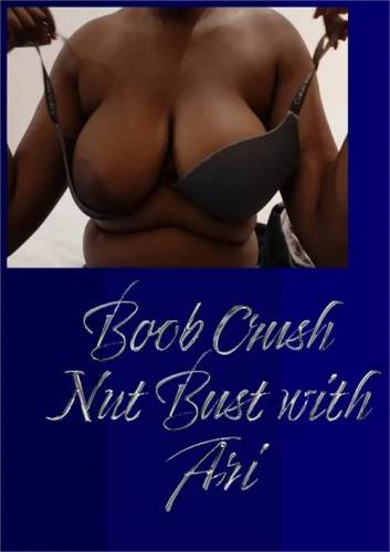 Boob Crush Nut Bust with Ari - mangoporn.net on pornlista.com