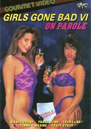 Girls Gone Bad 6: On Parole - mangoporn.net on pornlista.com