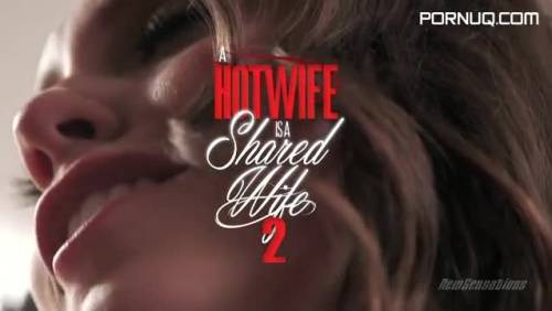 A Hotwife Is A Shared Wife 2 ( ) XXX DVDRip NEW 2018 A Hotwife Is A Shared Wife 2 cd1 - new.porneq.com on pornlista.com